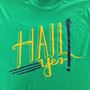 "Hail Yes" Green Tri-Blend Unisex Crew Neck Tee